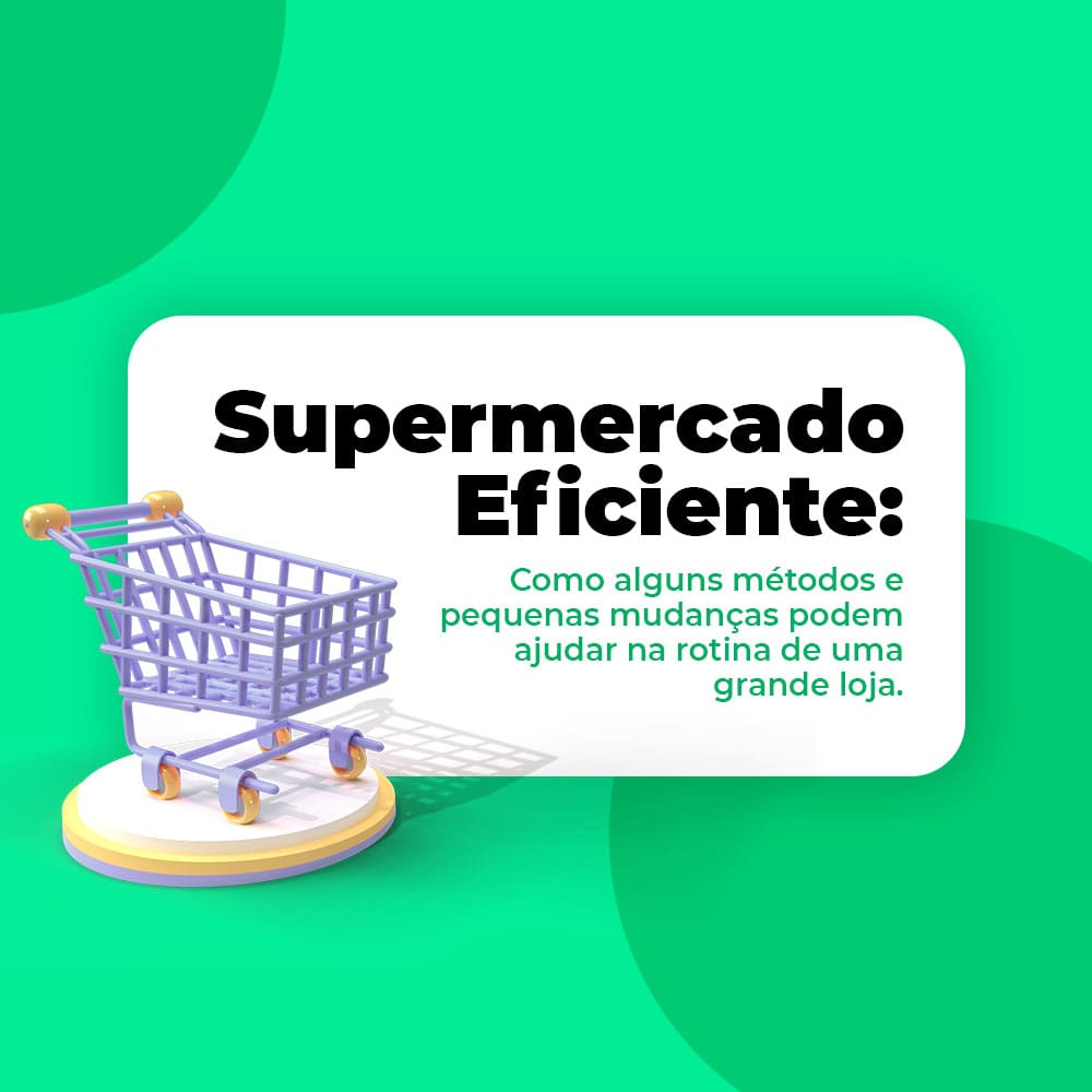 Leia mais sobre o artigo [E-book] Supermercado Eficiente