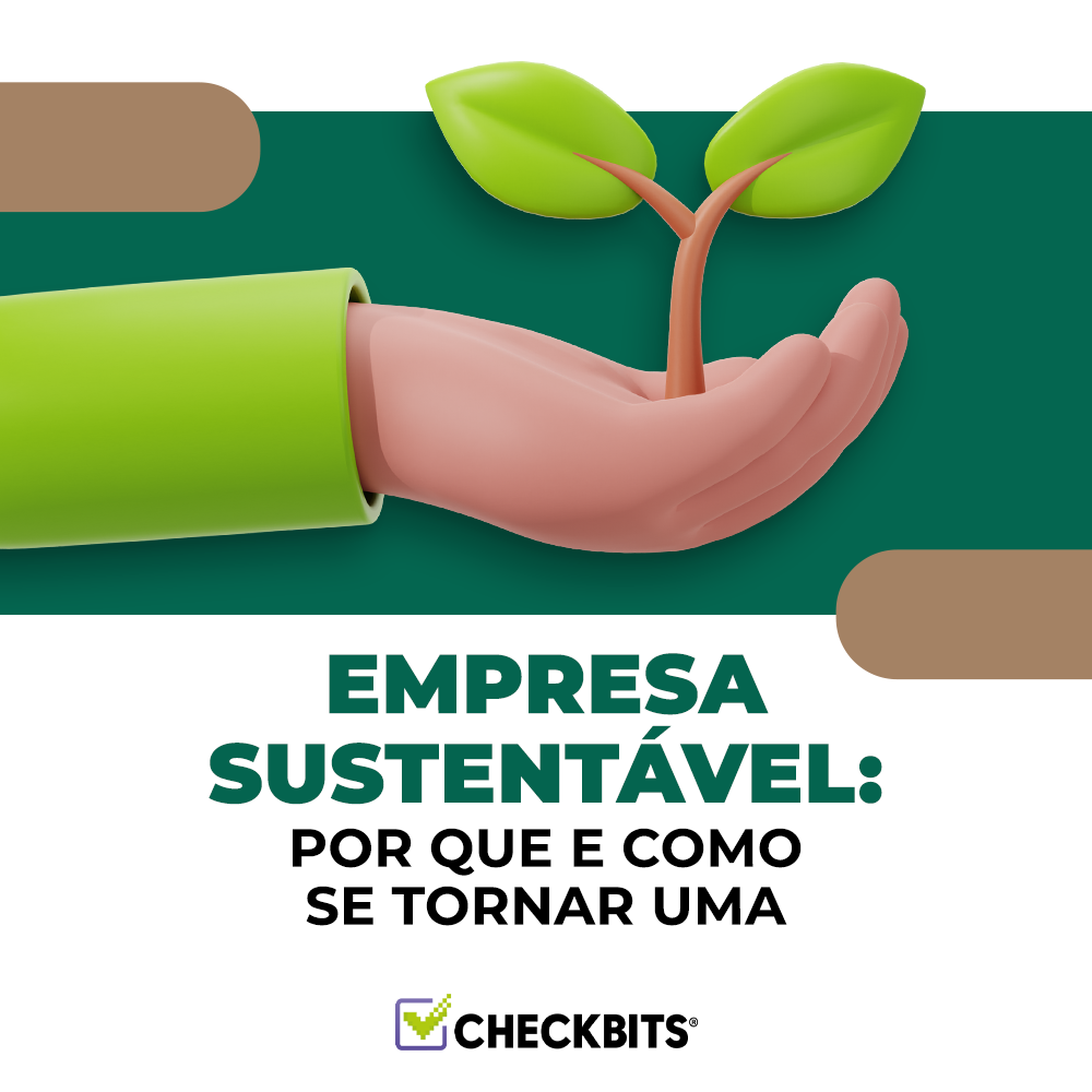 Leia mais sobre o artigo [E-BOOK] Empresa sustentável: por que e como se tornar uma