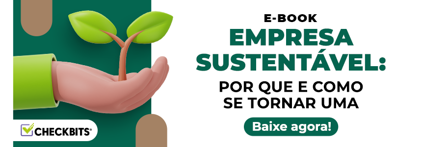 Call to action do e-book Empresa sustentável: por que e como se tornar uma