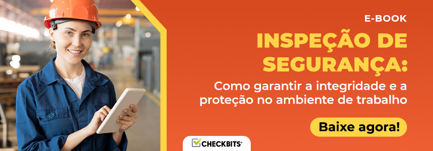 Imagem do e-book Inspeção de segurança como garantir a integridade e a proteção no ambiente de trabalho