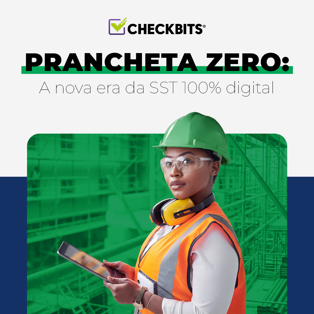 Leia mais sobre o artigo [E-BOOK] Prancheta Zero: a nova era da SST 100% digital